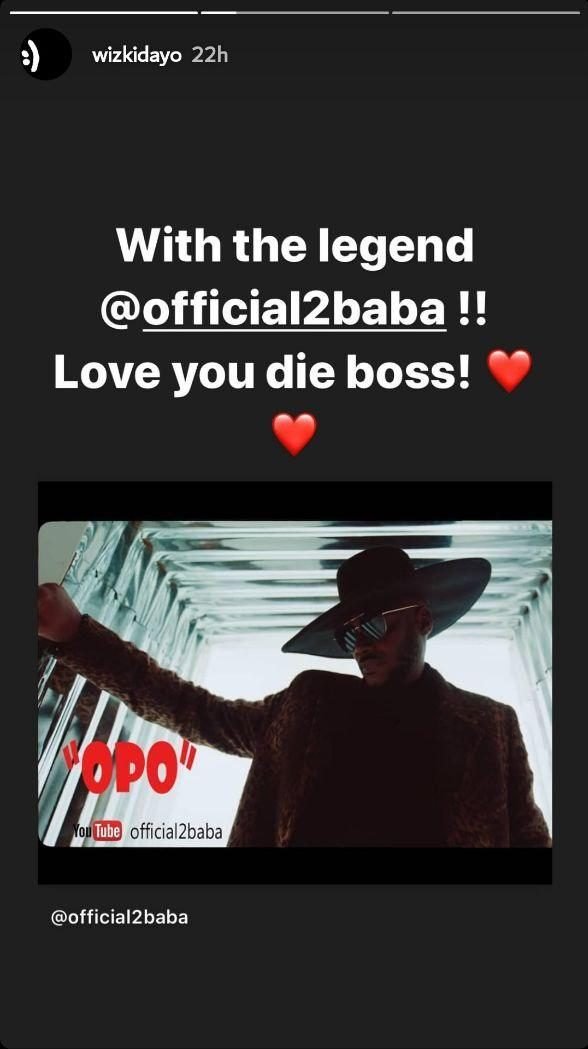 wizkid - “Love You Die Boss”, Wizkid hails 2Baba As He Released The Visual Of “Opo” Photo_31