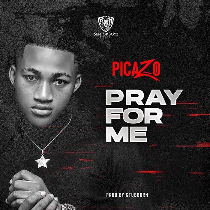 Picazo Rhap – Pray For Me | 9Jaloud Music Mp3 Picazo11