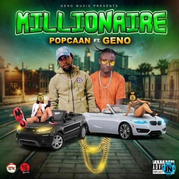 [Music] Popcaan – Millionaire ft. Geno | Mp3 Popcaa10