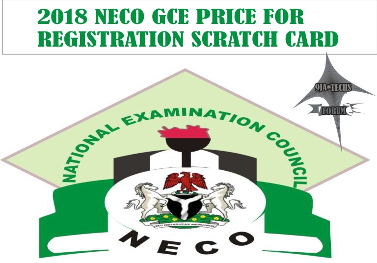 NECO - 2018 Neco Gce Price For Registration Scratch Card  Price10