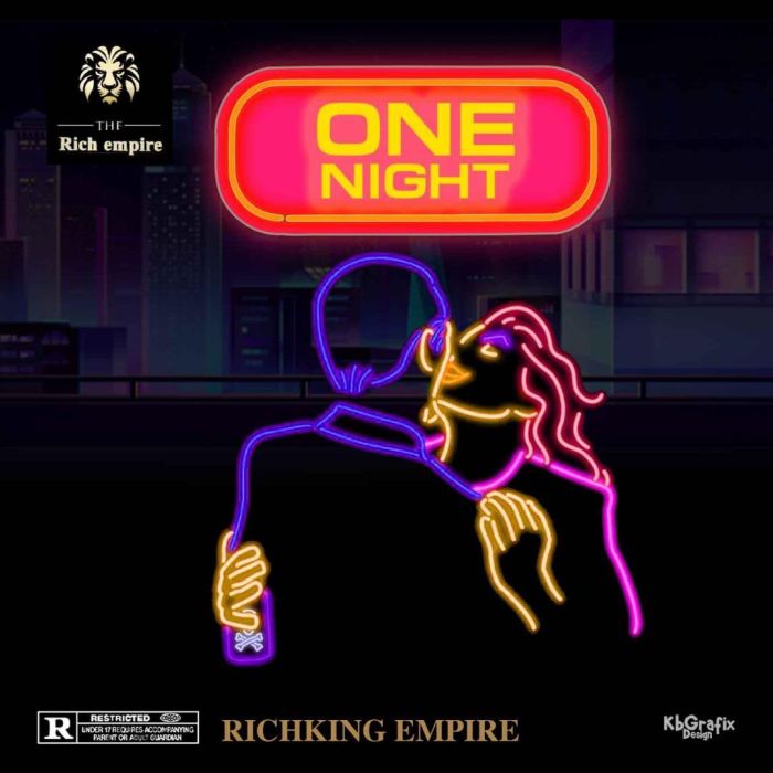 [Music] Richking Empire – One Night | Mp3 Richki10