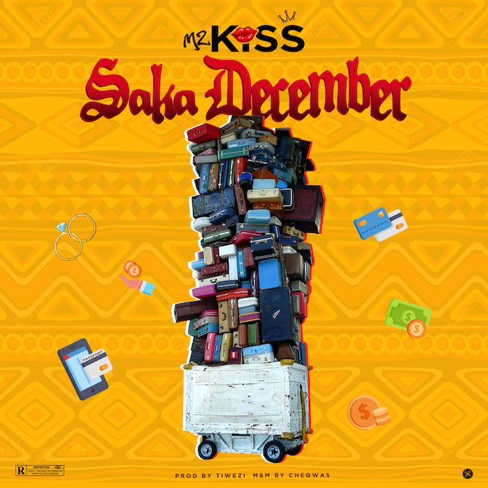 [Music] Mz Kiss – Saka December | Mp3 Saka-d10