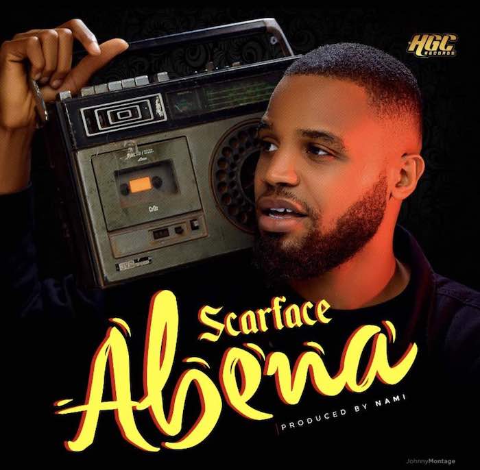 [Music] Scarface – Abena | Mp3 Scarfa10