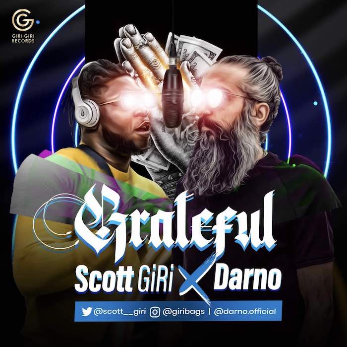 [Music] Scott Giri x Darno – Grateful | Mp3 Scott11