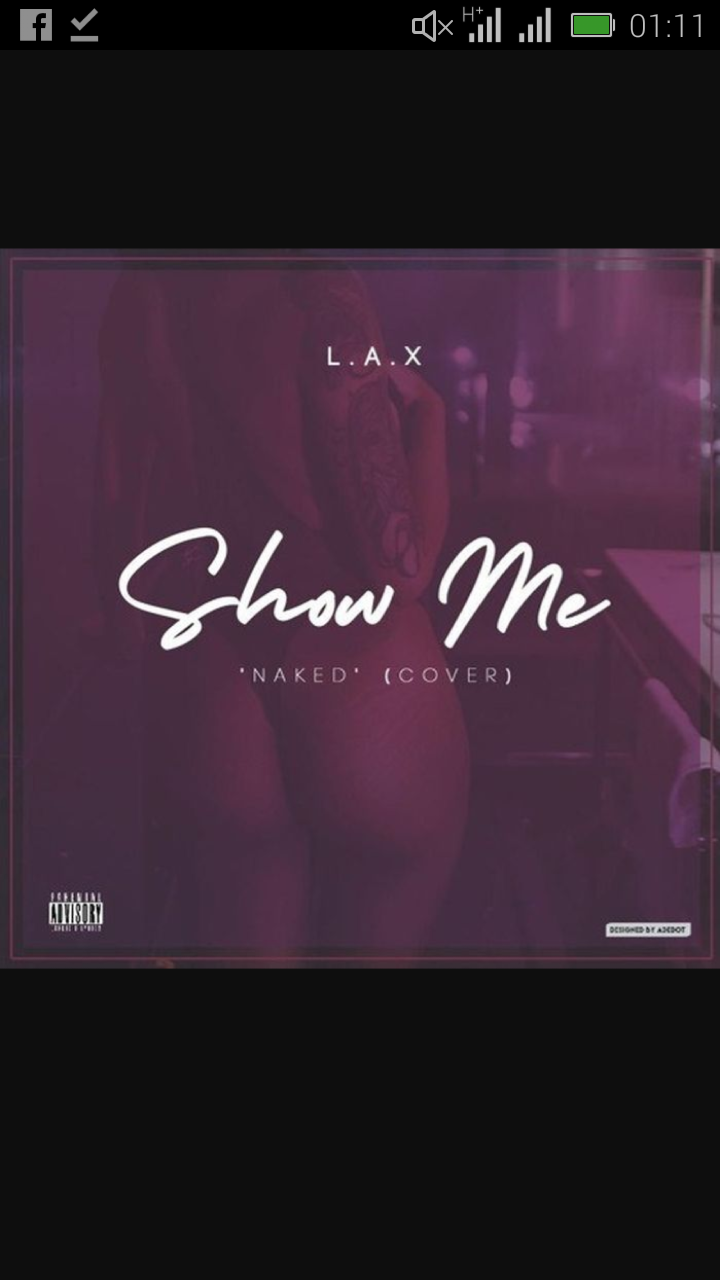 L.A.X – Show Me | 9Jatechs Music Mp3  Screen54