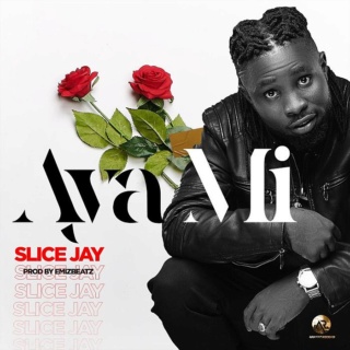 [Music] Slicejay – Aya Mi | Mp3 Slicej10