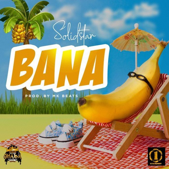 Solidstar - [Download Music] Solidstar – Bana Solids12