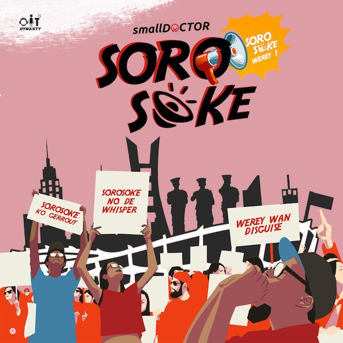 [Lyrics] Small Doctor – Soro Soke Soro-s10