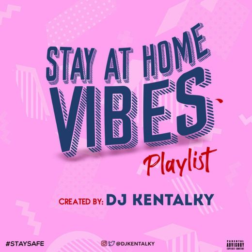 Mixtape - [Mixtape] DJ Kentalky – Stay At Home Vibes Playlist (Afrobeat) Stay-a10