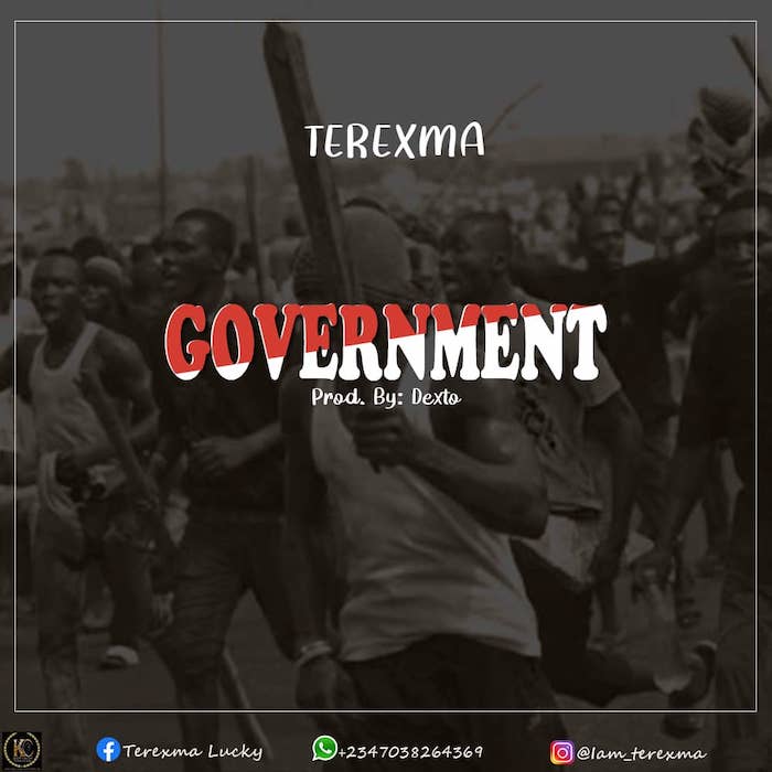 [Music] Terexma – Government | Mp3 Terexm10