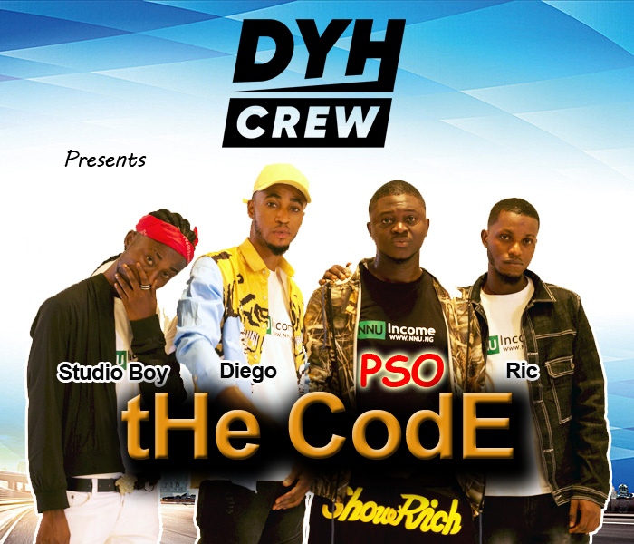 DYHCrew - [Download Music] DYHCrew Ft. PSO, Diego, Studio Boy & Ric – The Code The-co10