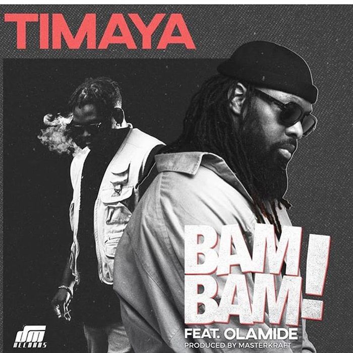 Timaya - [Download Music] Timaya Ft. Olamide – Bam Bam Timaya16