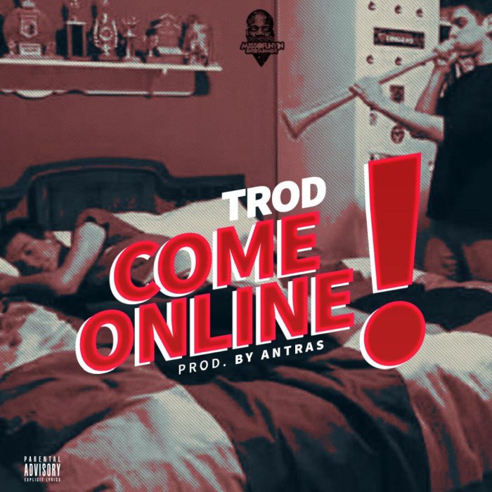 Trod - [Download Music] TROD – Come Online Trod-c10