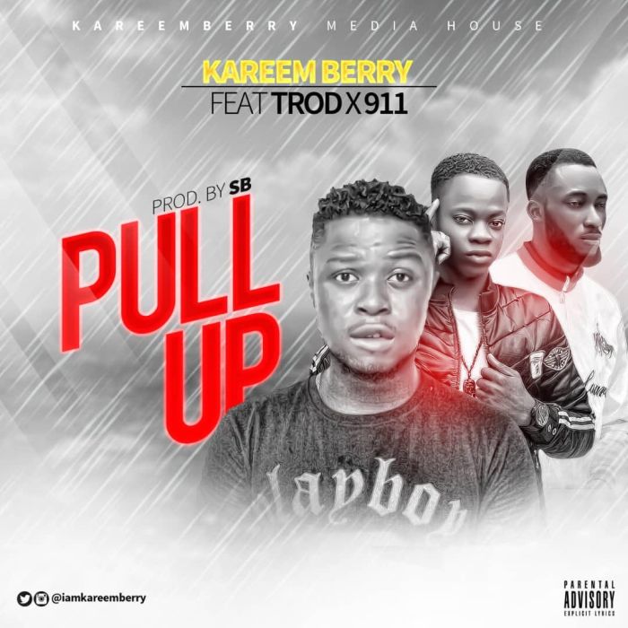 Trod - [Download Music] Kareemberry Ft. TROD & 911 – Pull Up Unname31