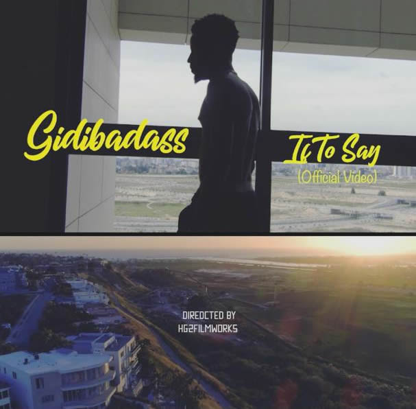 Gidibadass – If To Say | 9Jatechs Video Unname40