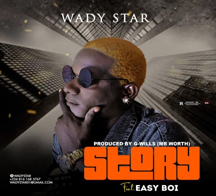[Music] Wadystar – "Story" Ft. Easy Boi Wadyst10