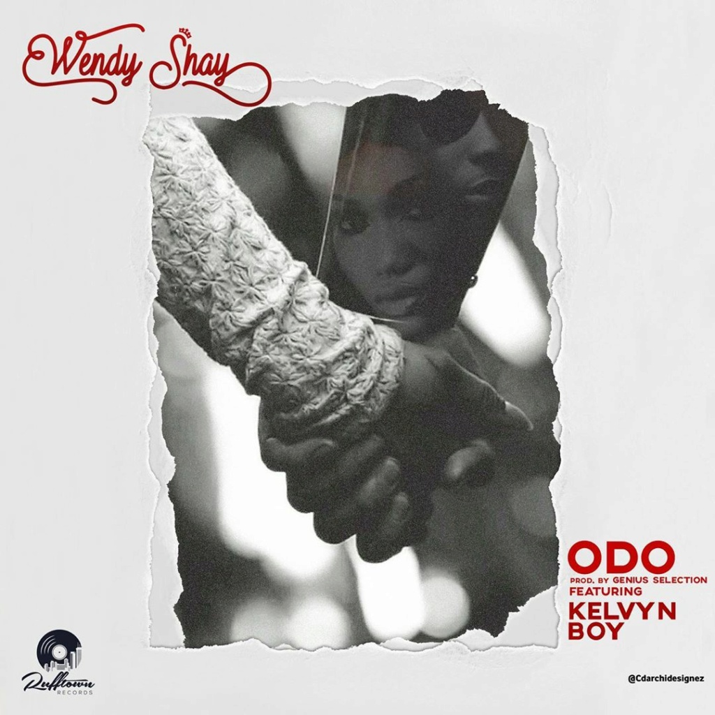 [Music] Wendy Shay – Odo ft. Kelvyn Boy Wendys10