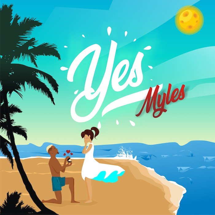 [Music] Myles – Yes (Prod. By Young John) | Mp3 Yes-ma10