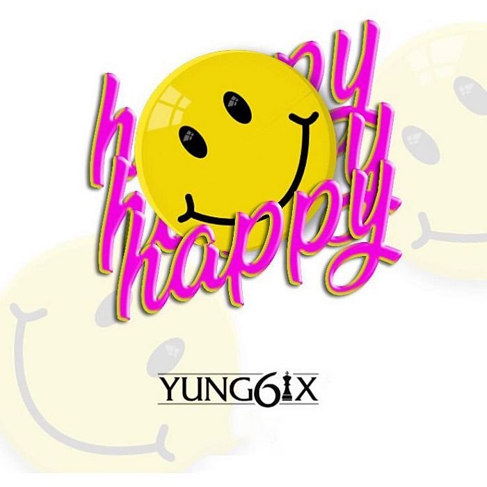 [Music] Yung6ix – Happy | Mp3 Yung6i15
