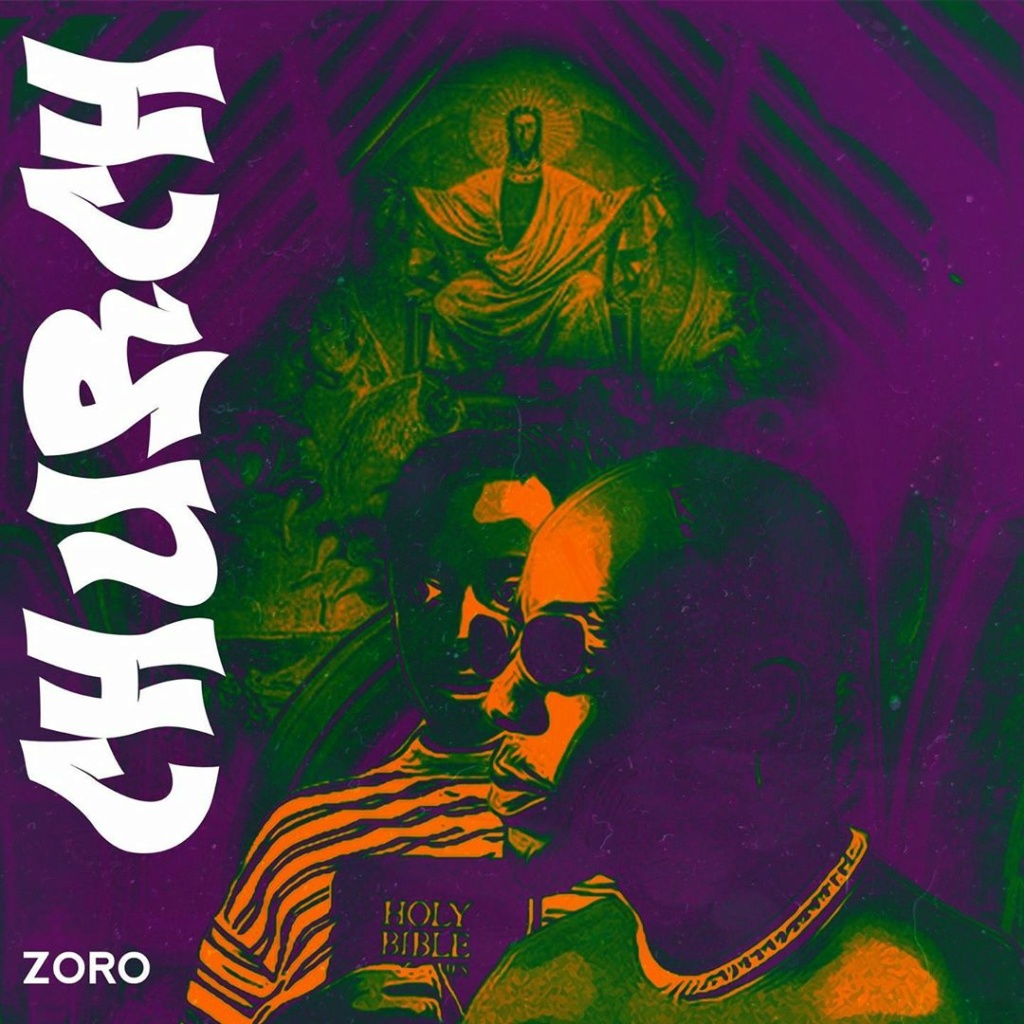 [Music] Zoro – Church | Download Mp3 Zorosw10