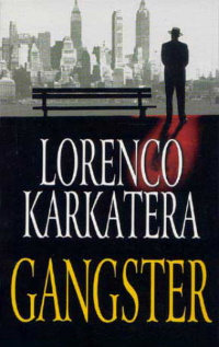 Lorenco Karkatera Gangst11