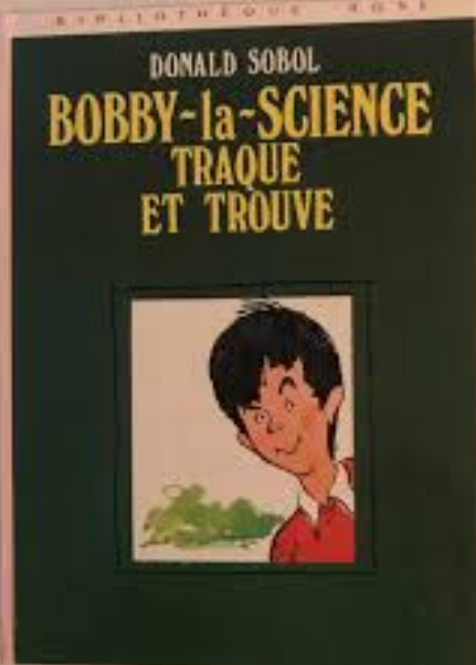 Bobby-la-Science de Donald J. Sobol (série très célèbre aux États-Unis publiée chez Hachette) Bobby_10