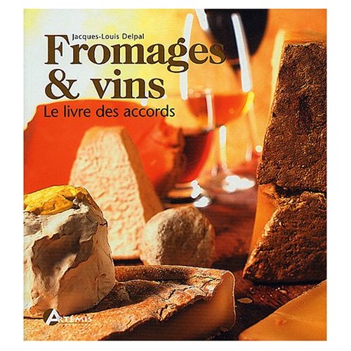 Fromages et vins, le livre des accords 617ba810