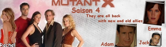 Saison 4 inventé de Mutant X Copie_10