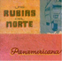 Las Rubias del Norte 