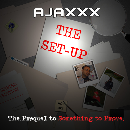 Ajaxxx Presents "The Set-Up" Tracklisting! Ajaxxx11