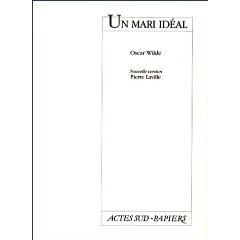 [Wilde, Oscar] Un mari idéal (Nouvelle version de Pierre Laville) Mari10