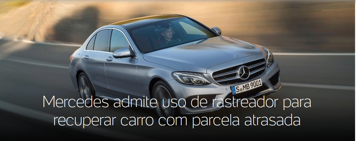 Mercedes admite uso de rastreador para recuperar carro com parcela atrasada Screen10