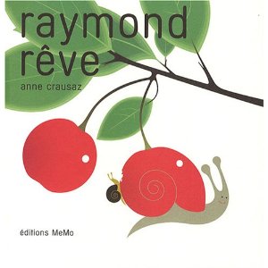 [Creusaz, Anne] Raymond rêve Raymon10