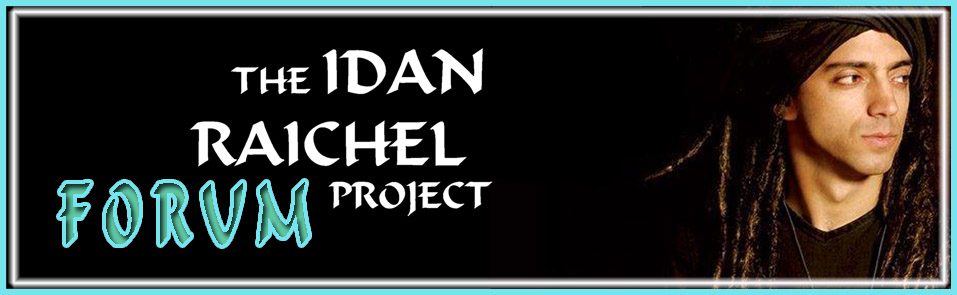 Welcome to the official Forum of The Idan Raichel Project 