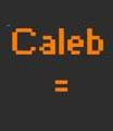 Destruction of Caleb Calebr10