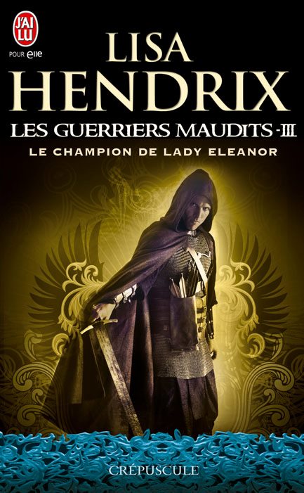 Les guerriers maudits - Tome 3: Le champion de lady Eleanor 48830110