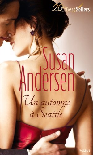 The Sisterhood Diaries Trilogy, tome 1 : Un automne à Seattle de Susan Andersen 41ib9210