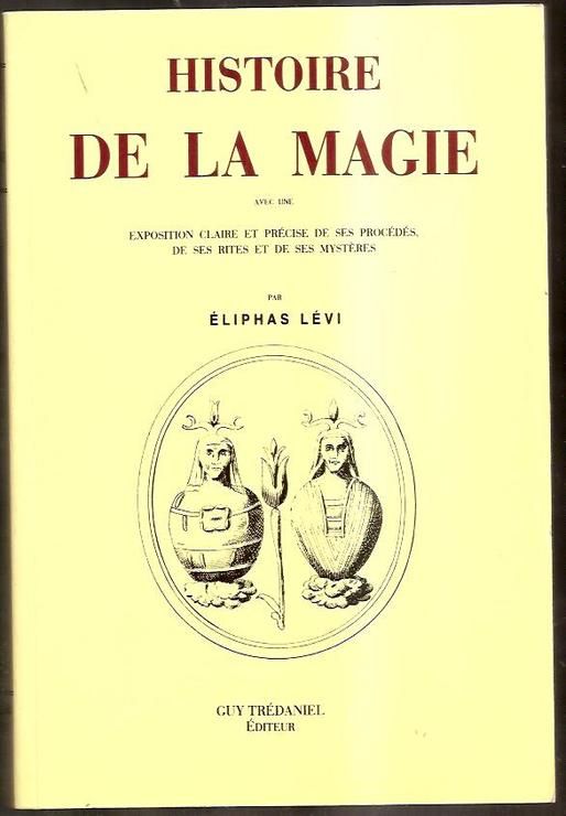 Histoire de la Magie de Eliphas Levi 85126610