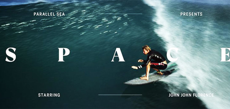 "Space" de John John Florence : Le surf élevé au dessus des possibles John-j10
