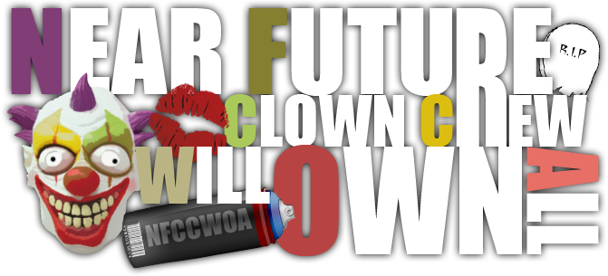 [Galerie] Near Future Clown Crew Will Own All - NFCCWOA 13547610