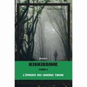 [Joncas-Riel, Marc]  Kiskissink - Tome 2 : L'épreuve des jumeaux Torino Bk101711
