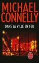[Connelly, Michael] Harry Bosch - Tome 19: Dans la ville en feu Dans_l11