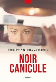 [Chavassieux, Christian] Noir canicule  Noir_c10