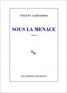 [Almendros, Vincent] Sous la menace  Sous_l11