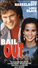 BAIL OUT avec David Hasselhoff et Linda Blair Bailou10