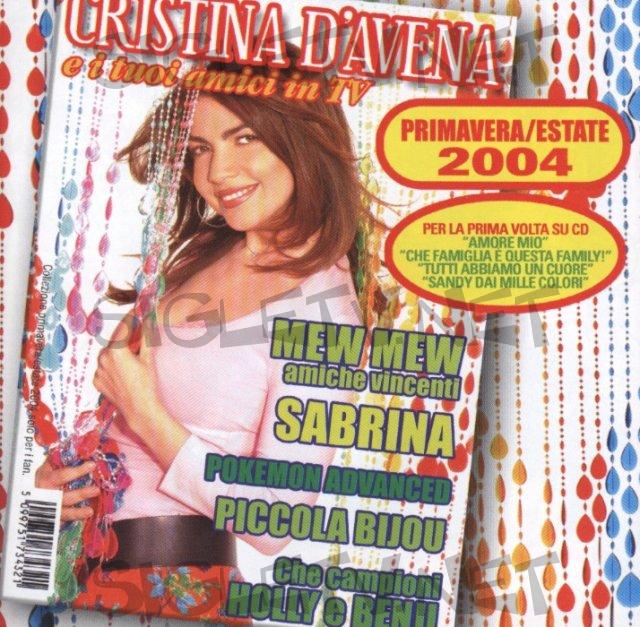 Cristina D'Avena e i Tuoi Amici in Tv 2004 Dischi10