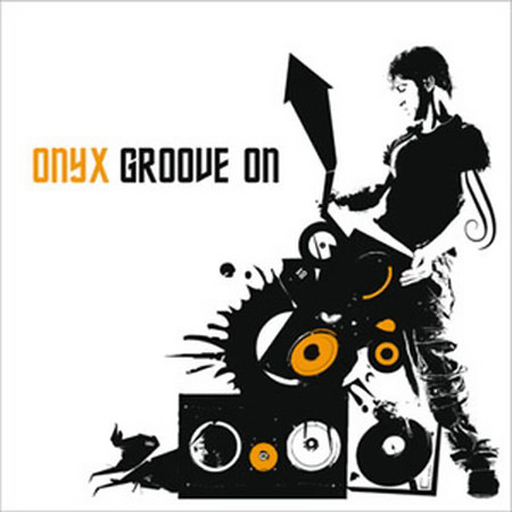 Onyx - Groove On Onyx_g10