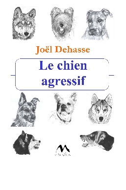 Joël Dehasse, Le chien agressif  Livre_10