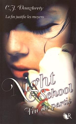 NIGHT SCHOOL (Tome 5) FIN DE PARTIE de C. J. Daugherty 41mpui10