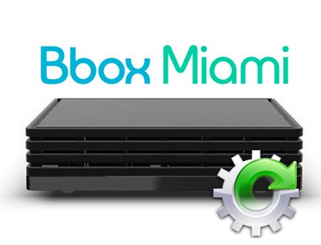 miami - Nouveau firmware 1.01.072.12 en déploiement sur Bbox Miami Bbowmi10